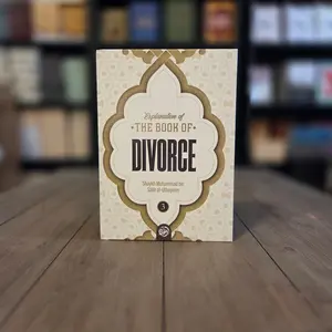 Explanation of The Book of Divorce By Shaykh Muhammad bin Salih al-Uthaymin Book 3