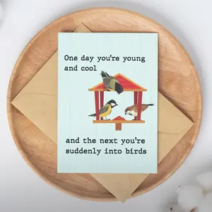 Funny Getting Older Birthday Greeting Card with Envelope, Bird feeder card, Card for mom dad, husband wife card, anniversary card