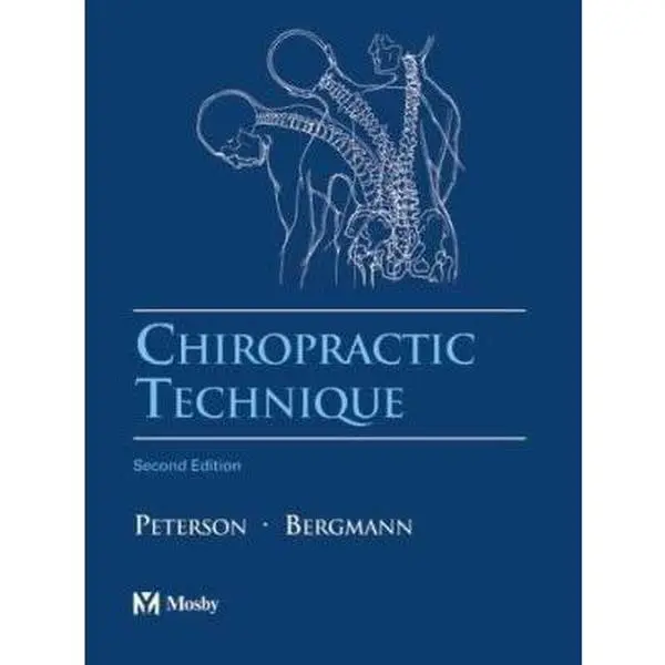 USED Book - Chiropractic Technique: Principles and Procedures by Thomas F. Bergmann DC (Hardcover) - english