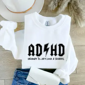 ADHD Sweatshirt, ADHD Highway to...Hey Look a Squirrel Sweater, Mental Health Sweater, Funny Adhd Sweatshirt, Motivational, ADHD Sweater