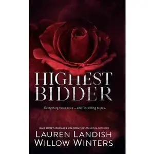 Highest Bidder -- Willow Winters, Hardcover