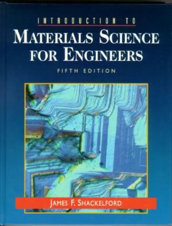 USED-Introduction to Materials Science for Engineers (5th Edition) by James F. Shackelford (Hardcover)