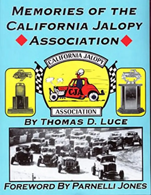 USED-Memories of the California Jalopy Association by Thomas D. Luce (Paperback)