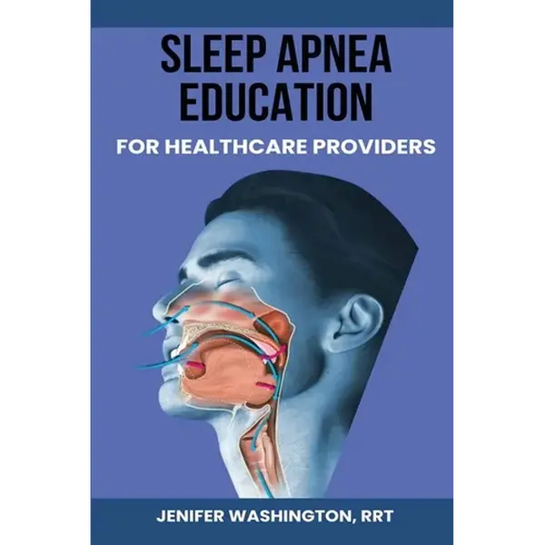 Sleep Apnea Education for Healthcare Providers - Paperback