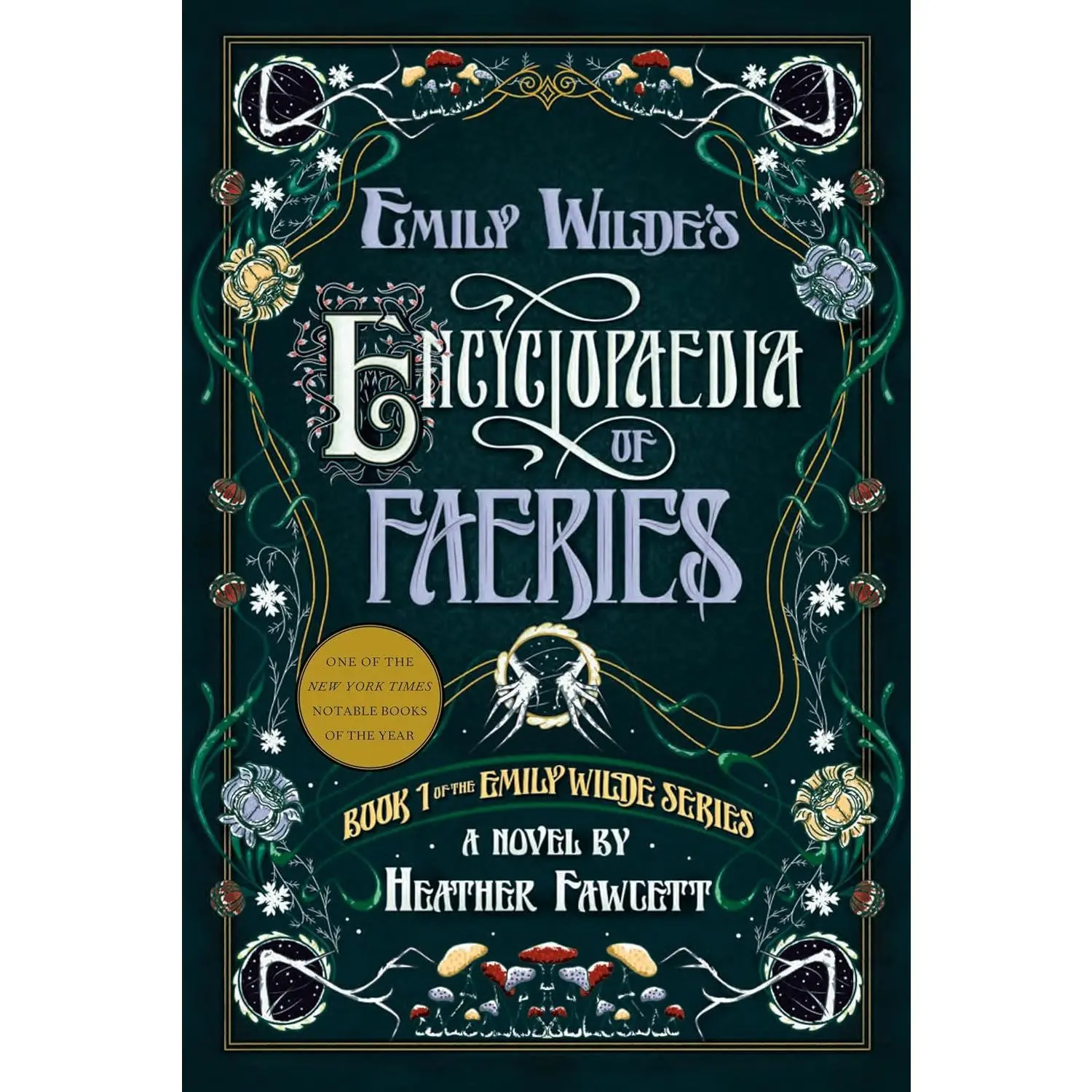 Del Rey Emily Wilde's Encyclopaedia of Faeries Abridged Edition 352 ...