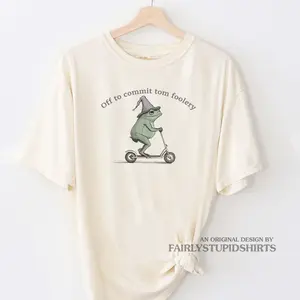 Off to Commit Tom Foolery Frog T-shirt. Funny Weirdcore Sayings Unique Tshirt Tee, Adults Men Women Meme Graphic Sarcastic