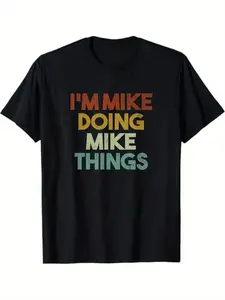 Funny First Name Mike T-Shirt Perfect for Casual Wear Cotton Material