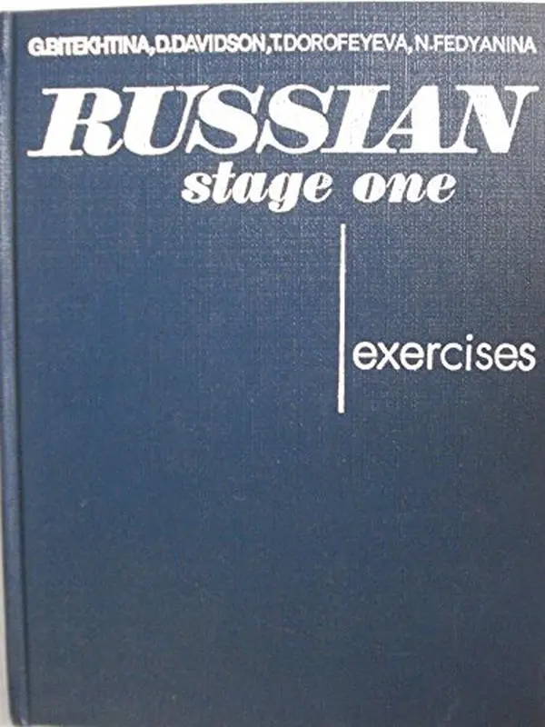 USED Book - Russian: Stage One - Exercises by G. Bitekhtina (Hardcover) - english
