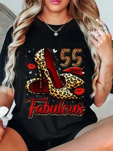 100% Cotton 55 and Fabulous High Heels Stepping Into My 55th Birthday T-Shirt