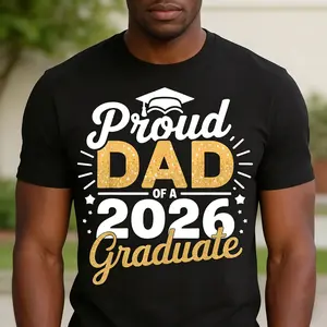 Class of 2026 Graduation T-Shirt - Proud Dad of a 2026 Graduate, Golden Lettering & Diploma Design,  Fit S-XXXL, Black Casual Shirt for 2026 Year Parents Gift