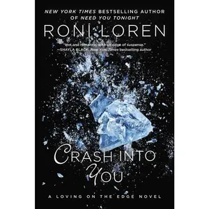 USED-Crash Into You by Loren, Roni (Paperback)