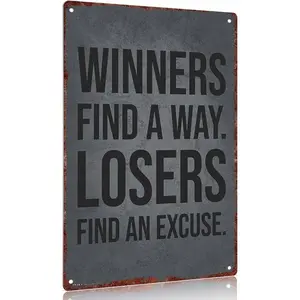 Vintage Metal Sign Aluminum Decorative Sign "Winners Find A Way Losers Find An Excuse" 12x8inch Wall Art Poster Home Office Decoration Gift Hanging room decor for men
