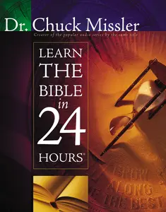 Learn the Bible in 24 Hours by Chuck Missler [Paperback Book]