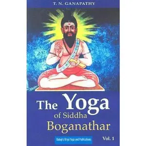 USED-The Yoga of Siddha Boganathar by T. N. Ganapathy (Paperback)