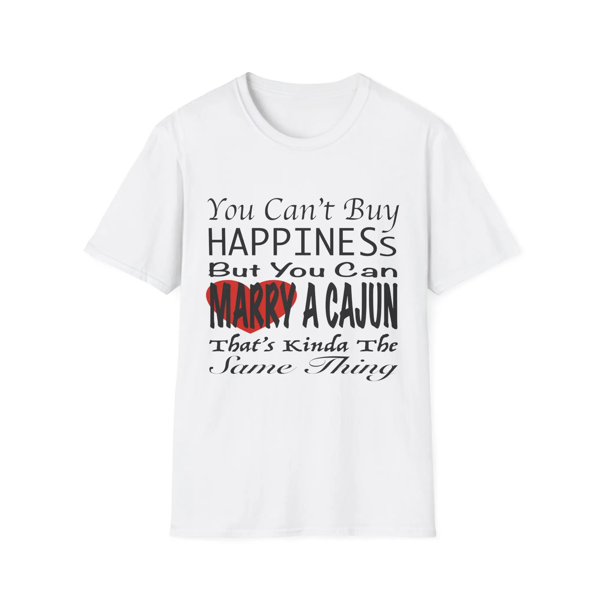 Marry a Cajun South Louisiana Funny Humor Unisex Softstyle T-Shirt