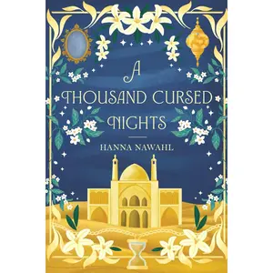 A Thousand Cursed Nights (Cursed Nights Trilogy | A whimsical YA Romantasy 'Aladdin & the Magical Lamp' Retelling) Paperback