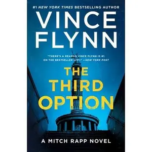 USED-The Third Option by Flynn, Vince (Paperback)