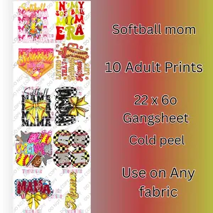 Softball mom, DTF Transfer Gangsheet 22x60, cold peel for any fabric