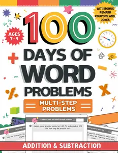 100 Days of 2nd Grade Word Problems: Daily Fun Addition and Subtraction Practice Math Equations | Boost Problem-Solving Skills with Real-Life ... 7-9 with Bonus Reward Coupons and Affirmation