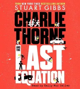USED-Charlie Thorne and the Last Equation by Gibbs, Stuart (Unknown)