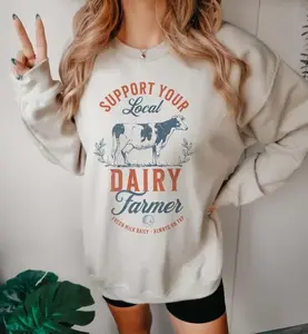Support Your Local Dairy Farmer T-Shirt Or Sweatshirt, Cozy Farmhouse Cow Tee, Rustic Country Life Shirt, Fre.sh M.ilk Dai.ly Sweatshirt, Retro Hom.este.ad Graphic Top