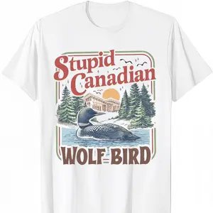 Stupid Canadian Wolf Bird Loon T-Shirt,Cute Common Loon Retro Graphic Tee for Canada Lovers,Soft Cotton Canadian Nature Shirt for Outdoor Enthusiasts,Sports Meme Clothing, Sport Lover Gift,Unisex Casual Tops for Everyday Wear