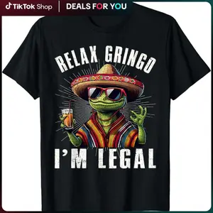 Funny "Relax Gringo I'm Legal" Lizard Graphic T-Shirt, Casual 100% Cotton Streetwear for Men and Women, Short Sleeve Round Neck