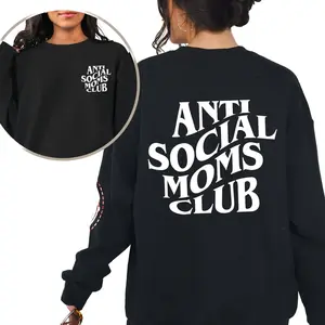 Anti Social Moms Club Sweatshirt, Antisocial Mom Sweatshirt, Mama Sweatshirt, Mothers Day Gift