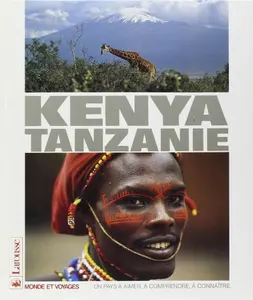 USED-Le Kenya, la Tanzanie (Monde et voyages) (French Edition) by Various (Paperback)