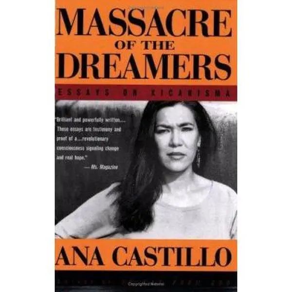 USED-Massacre of the Dreamers: Essays on Xicanisma by Ana Castillo (Paperback)