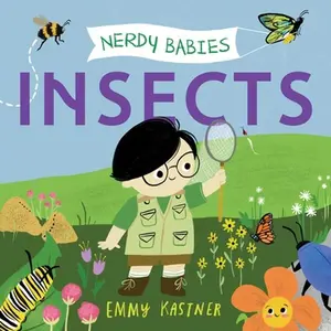 USED-Nerdy Babies: Insects by Kastner, Emmy (Board book)