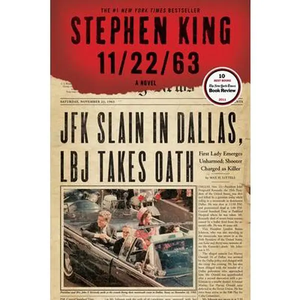 11/22/63 - Stephen King Fiction Novel, Paperback, #1 New York Times Bestseller, Modern Classic Literature Set in Texas