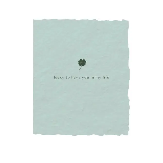 Lucky to have you in my life | St. Patrick's Greeting Card