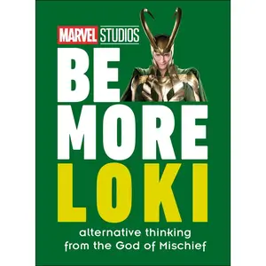 USED-Marvel Studios Be More Loki: Alternative Thinking from the God of Mischief by Dakin, Glenn (Hardcover)
