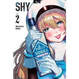 Shy, Vol. 2: Volume 2 -- Bukimi Miki - Paperback