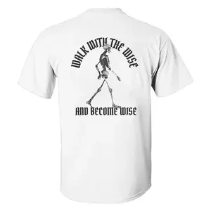 Walk With The Wise And Become Wise T-shirt, Hoodie & Sweater | Unisex Sizes S-5XL