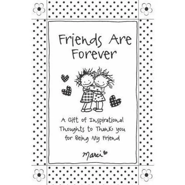 USED Book - Friends Are Forever: A Gift of Inspirational Thoughts to Thank You for Being My Friend by Marci (Paperback) - english