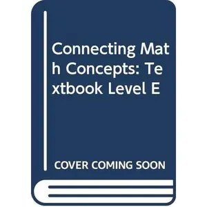 USED-Connecting Math Concepts: Textbook, Level E by Siegried Engelmann (Hardcover)
