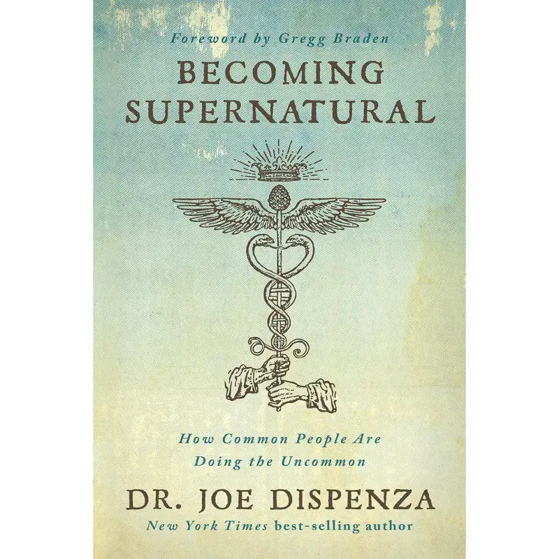 Becoming Supernatural by Joe Dispenza Paperback | Mindset, Meditation & Personal Growth Book