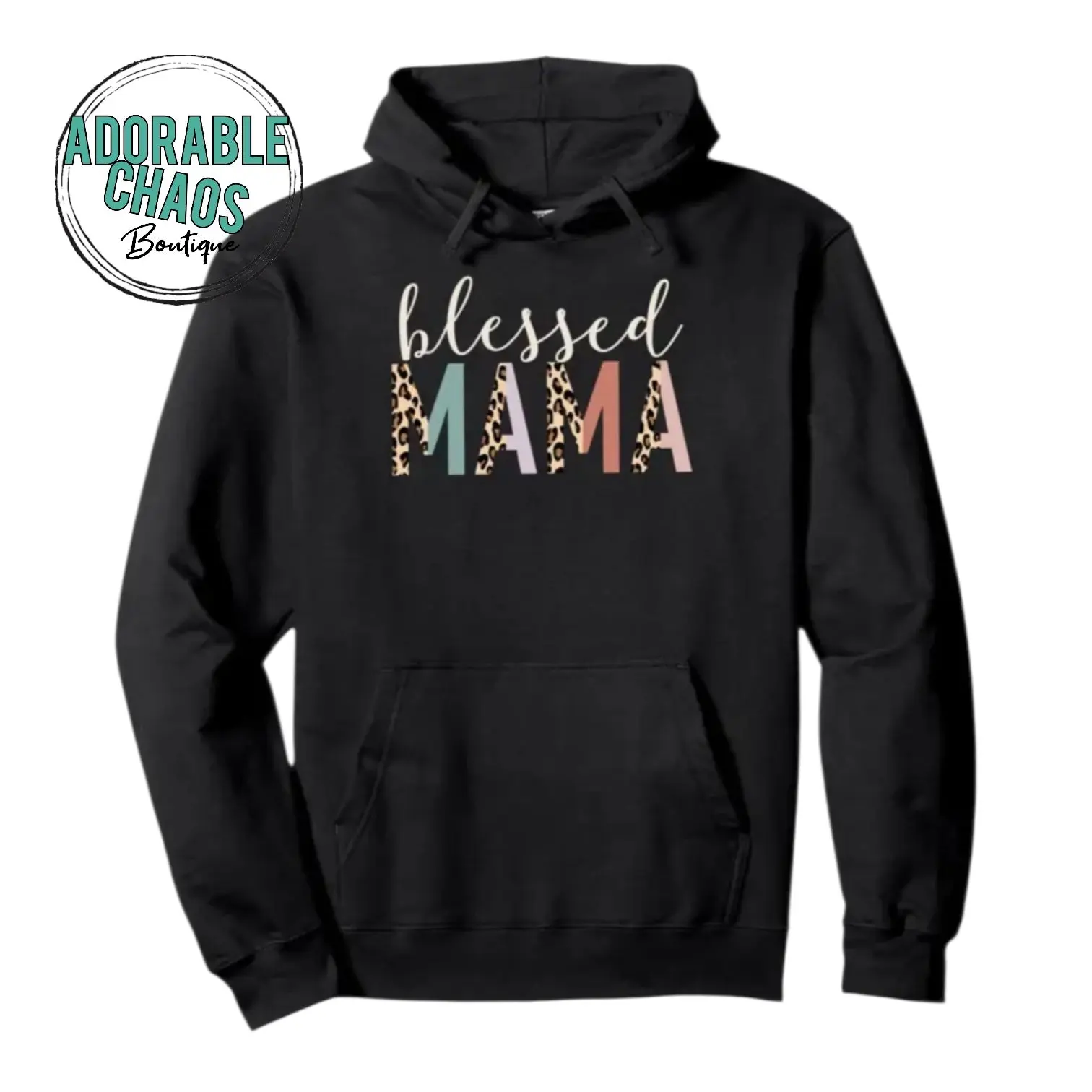 Adult Blessed Mama Hooded Sweatshirt