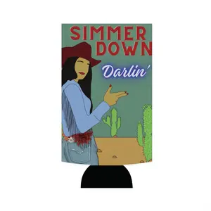 Simmer Down Darlin' - Cowgirl Tough- Slim Can Cooler