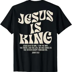 [100% Cotton] Jesus Is King Bible Verse John 14:6 Christian (on front)God Religious T-Shirt for adult kids boy graphic Tees shirts funny vintage fashion Short Sleeve tops vacation outfits clothing Tshirt Printed in USA