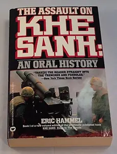 USED-The Assault on Khe Sanh: An Oral History by Eric Hammel (Paperback)