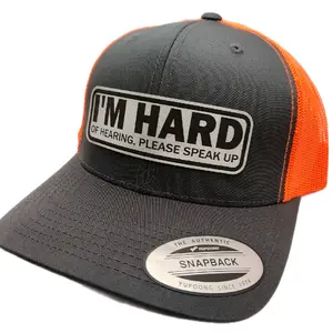 I'm Hard - Of Hearing, Please Speak Up - Trucker Hat by RAW Customz
