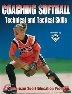 USED-Coaching Softball Technical & Tactical Skills by American Sport Education Program (Paperback)