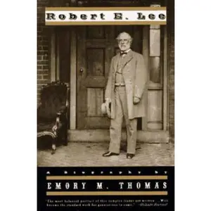 USED-Robert E. Lee: A Biography (Revised) by Thomas, Emory M. (Paperback)