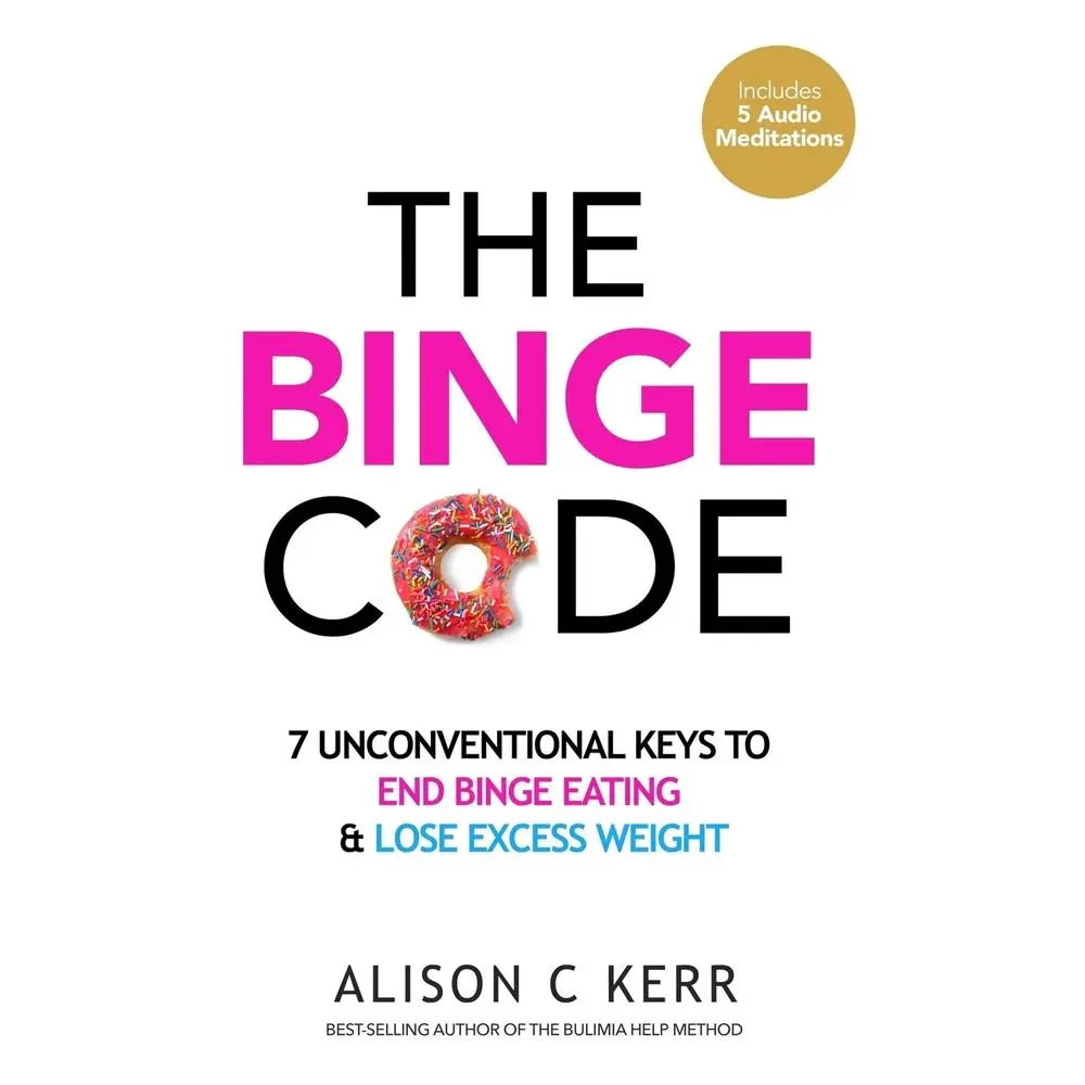 Used Like New Soft Cover English Literature Book - The Binge Code: 7 Unconventional Keys to End Binge Eating & Lose Excess Weight by Ali Kerr, Richard Kerr - Includes 5 Audio Meditations, Community Support, Mindfree, Reset Natural Eating Ability, Kerr, Ri