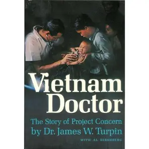 USED-Vietnam Doctor by James W. Turpin (Hardcover)