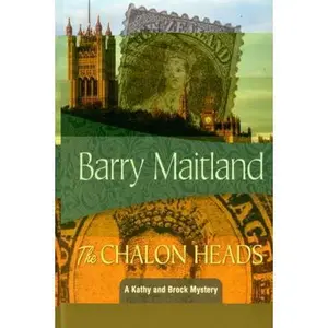 USED-The Chalon Heads: Kathy and Brock Mystery by Barry Maitland (Paperback)