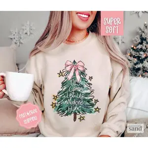 Oh Come Let Us Adore Him Sweatshirt, Christmas Sweater, Women's Holiday Crewneck